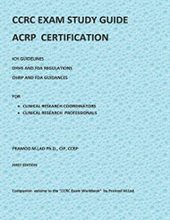 CCRC EXAM STUDY GUIDE: ACRP CERTIFICATION