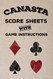 Canasta Score Sheets With Game Instructions