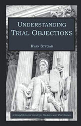 Understanding Trial Objections
