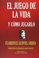 EL JUEGO DE LA VIDA Y CoMO JUGARLO