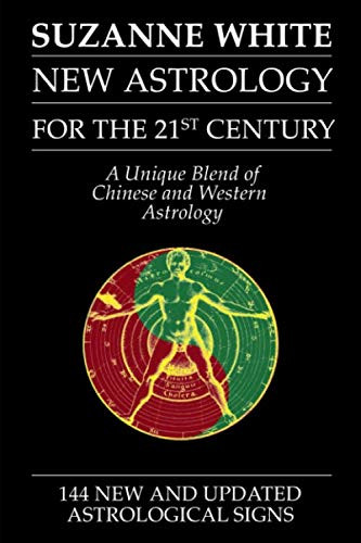 NEW ASTROLOGY FOR THE 21ST CENTURY