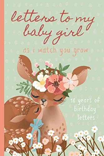 Letters To My Baby Girl As I Watch You Grow