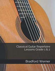 Classical Guitar Repertoire Lessons Grade 1 & 2