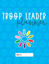 Troop Leader Planner: The Ultimate Organizer For Daisy Girls