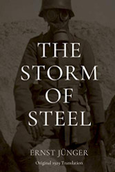 Storm of Steel: Original 1929 Translation