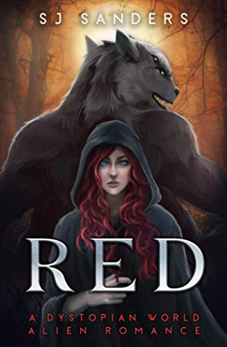 Red: A Dystopian World Alien Romance