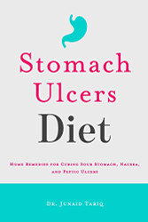 Stomach Ulcers Diet: Home Remedies for Curing Sour Stomach Nausea