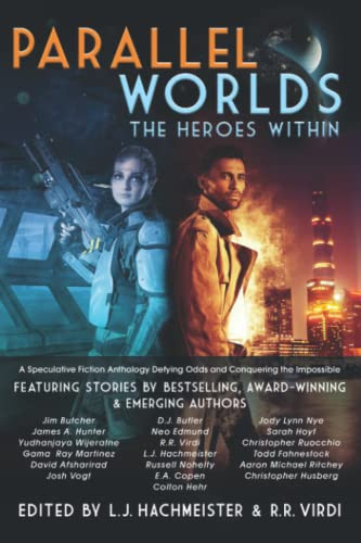 Parallel Worlds: The Heroes Within Parallel Worlds: The Heroes Within