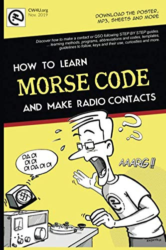 MORSE CODE. How to learn and make radio contacts