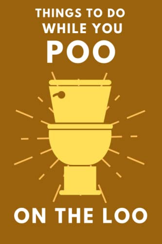 Things To Do While You Poo On The Loo