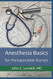 Anesthesia Basics: for Perioperative Nurses