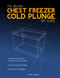 Ultimate Chest Freezer Cold Plunge DIY Guide