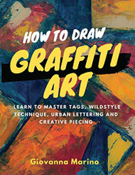How to Draw Graffiti Art