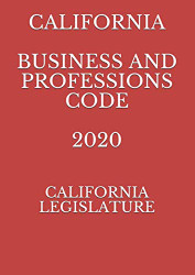 CALIFORNIA BUSINESS AND PROFESSIONS CODE 2020