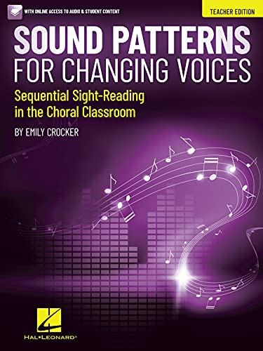 Sound Patterns for Changing Voices - Sequential Sight-Reading