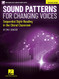 Sound Patterns for Changing Voices - Sequential Sight-Reading