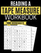 Reading a Tape Measure Workbook 100 Worksheets