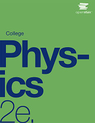 College Physics 2e by OpenStax (Official Print Version B&W)