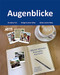 Augenblicke: German through Film Media and Texts