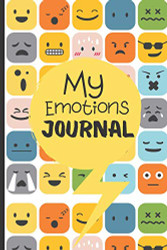 My Emotions Journal: Feelings Journal For Kids And Teens - Help