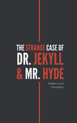 Strange Case of Dr. Jekyll and Mr. Hyde