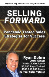 Selling Forward: Pandemic Tested Sales Strategies for Success