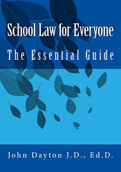 School Law for Everyone: The Essential Guide