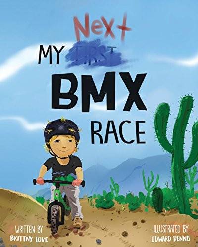 My Next BMX Race (My First BMX Race)