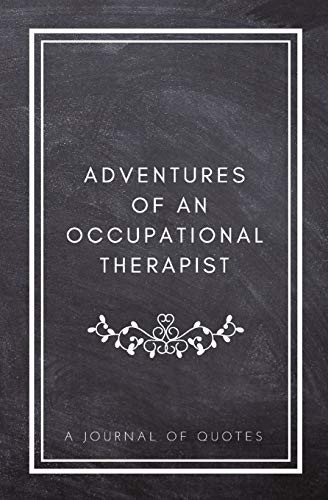 Adventures of An Occupational Therapist