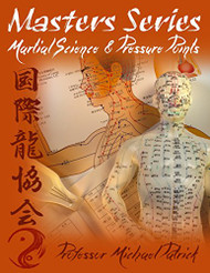 Masters Series: Martial Science & Pressure Points
