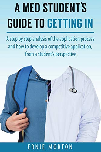 Med Students Guide to Getting In