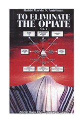 To Eliminate the Opiate: volume 1