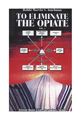 To Eliminate the Opiate: volume 1