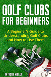 Golf Clubs for Beginners