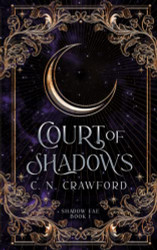 Court of Shadows (Shadow Fae)