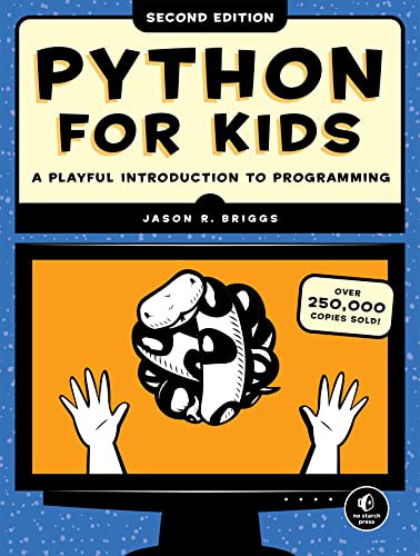 Python for Kids: A Playful Introduction to Programming