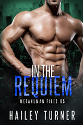 In the Requiem (Metahuman Files)