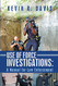 Use of Force Investigations: A Manual for Law Enforcement