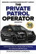 Private Patrol Operator