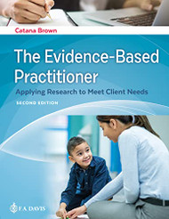 Evidence-Based Practitioner Applying Research to Meet Client