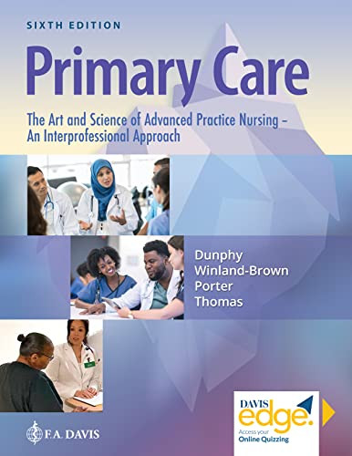 Primary Care The Art and Science of Advanced Practice Nursing - an