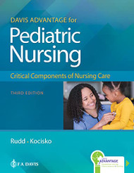 Davis Advantage for Pediatric Nursing Critical Components of Nursing
