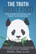 Truth About Food: Why Pandas Eat Bamboo and People Get Bamboozled
