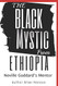 Black Mystic From Ethiopia: Neville Goddard's Mentor
