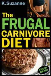 Frugal Carnivore Diet