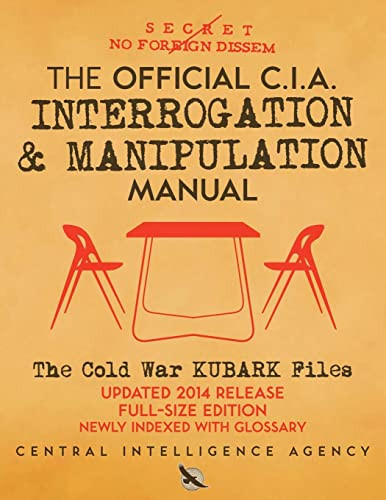 Official CIA Interrogation & Manipulation Manual