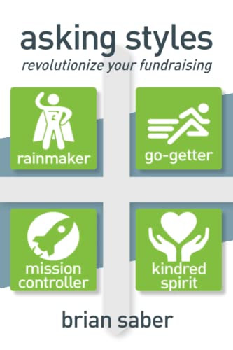 Asking Styles: Revolutionize Your Fundraising