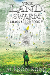 Land: Swarm: A LitRPG Saga (Chaos Seeds)