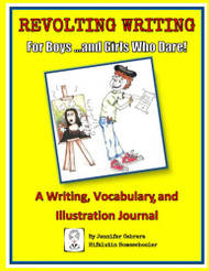 Revolting Writing For Boys ...and Girls Who Dare! A Writing