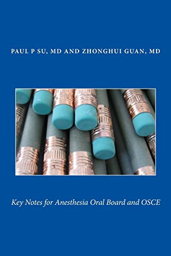 Key Notes for Anesthesia Oral Board and OSCE